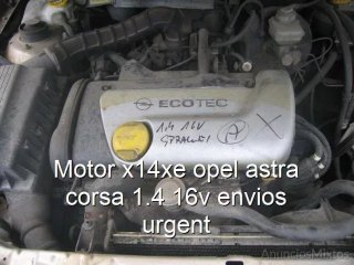 Motor x14xe opel astra corsa 1.4 16v envios urgent