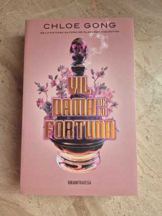 Vil dama de la fortuna - Chloe Gong