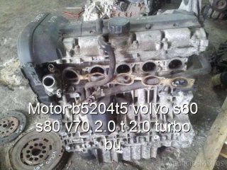 Motor b5204t5 volvo s60 s80 v70 2.0 t 2.0 turbo bu