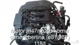 Motor m47n204d4 bmw serie 1 berlina (e81/e87) 118d