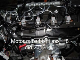 Motor mitsubishi asx 1.8 did 2012 -13