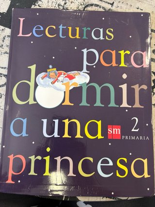 Lecturas para dormir a una princesa. 2 Primaria
