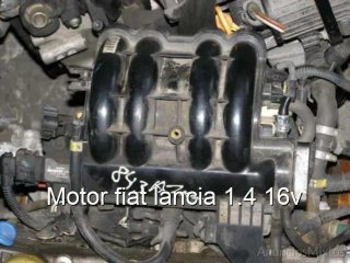 Motor fiat lancia 1.4 16v