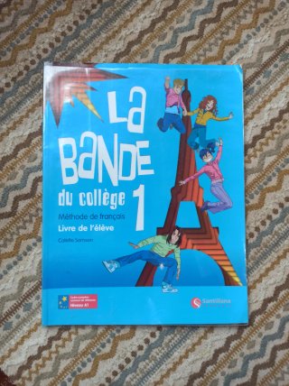 La bande du collège 1 A1 Livre de l'élève