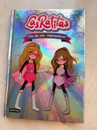 Las ratitas 1: tres, dos, uno...¡superpoderes!