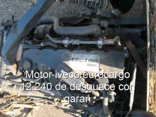 Motor iveco eurocargo 12.240 de desguace con garan