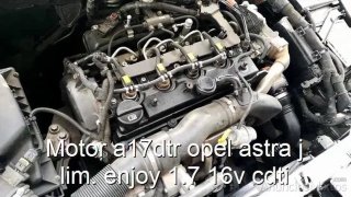 Motor a17dtr opel astra j lim. enjoy 1.7 16v cdti