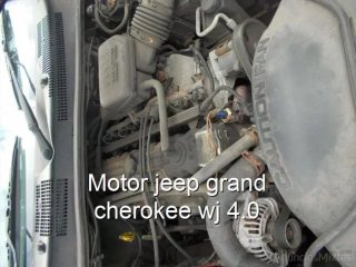 Motor jeep grand cherokee wj 4.0