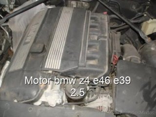 Motor bmw z4 e46 e39 2.5