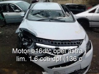 Motor b16dtc opel astra j lim. 1.6 cdti dpf (136 c