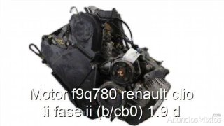 Motor f9q780 renault clio ii fase ii (b/cb0) 1.9 d