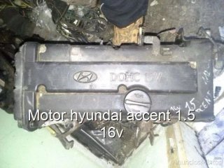 Motor hyundai accent 1.5 16v