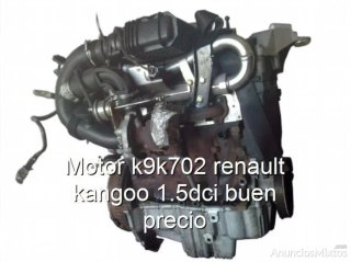 Motor k9k702 renault kangoo 1.5dci buen precio