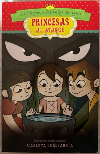 Princesas al ataque. Primer, segundo y cuarto tomo