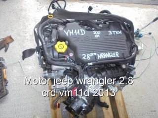 Motor jeep wrangler 2.8 crd vm11d 2013