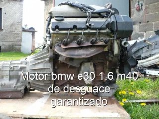 Motor bmw e30 1.6 m40 de desguace garantizado
