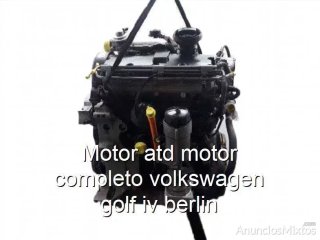 Motor atd motor completo volkswagen golf iv berlin