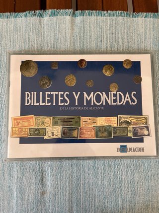 Billetes y Monedas Historia Alicante