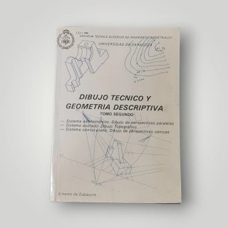 Dibujo Técnico y Geometría Descriptiva - Tomo Segu