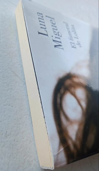 El funeral de Lolita. Luna Miguel.