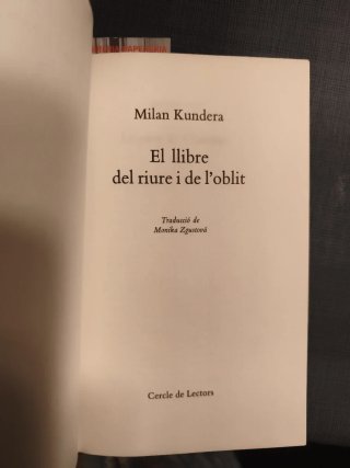 El llibre del riure i de l'oblit - Milan Kundera