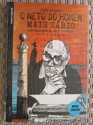 O Neto do Homem Mais Sábio Biografia José Saramago