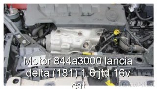 Motor 844a3000 lancia delta (181) 1.6 jtd 16v cat