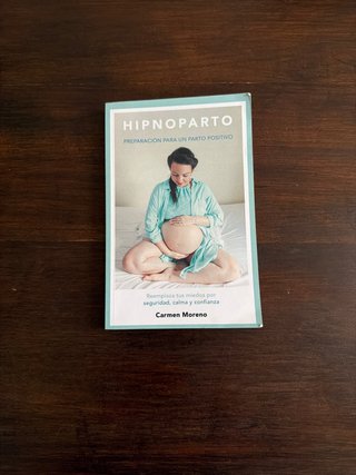 Libro Hipnoparto: Preparación Parto Positivo