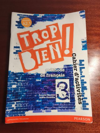Libro de francés: Trop bien! 3