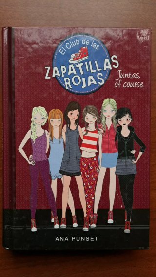 Juntas, of course (Serie El Club de las Zapatil...