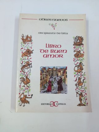 Libro de buen amor ; Texto integro en version de