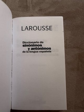 Diccionario de sinónimos y antónimos de la leng...