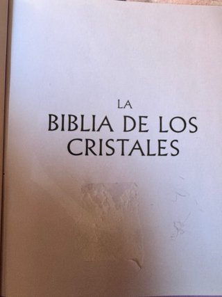 La biblia de los cristales Guía definitiva de l...
