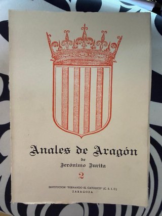 Anales de la Corona de Aragón Libros 1, 2, 3 y 4