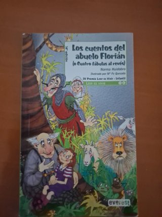 Los cuentos del abuelo Florián (o cuatro fábula...
