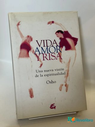 Vida, amor y risa - Osho