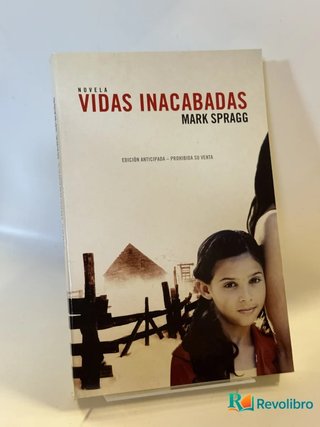 Vidas Inacabadas - Mark Spragg