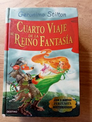 CUARTO VIAJE AL REINO DE LA FANTASIA Y EN EL REINO