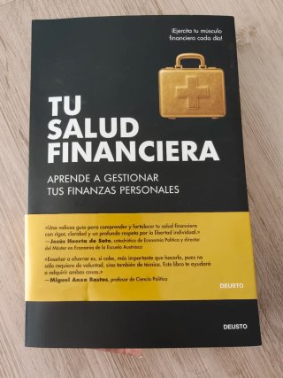 Tu salud financiera: Aprende a gestionar tus fi...