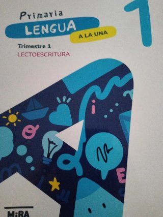 Libro lengua a la una 1 primaria Anaya Mira