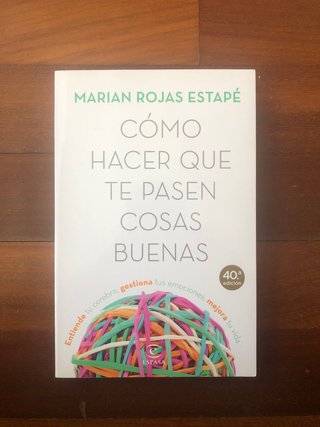 Cómo hacer que te pasen cosas buenas