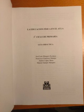 La educación física en el aula. Guía didáctica
