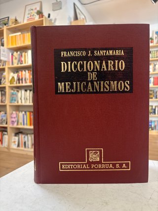 Diccionario de mejicanismos