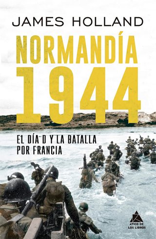 Normandía 1944. Ático de los Libros NUEVO