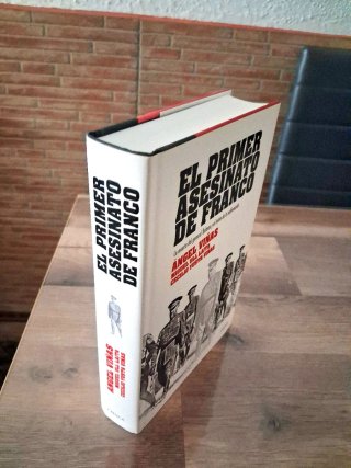 EL PRIMER ASESINATO DE FRANCO. ÁNGEL VIÑAS