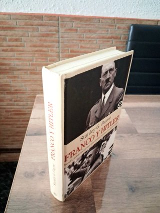 FRANCO Y HITLER. STANLEY G. PAYNE