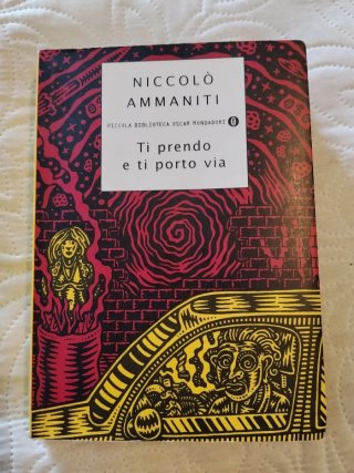 Ti Prendo E Ti Porto Via (Piccola Biblioteca Os...