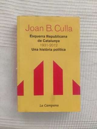 Esquerra Republicana de Catalunya 1931-2012 (Ca...