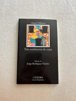 Tres Sombreros de Copa (Letras Hipanicas) (Span...