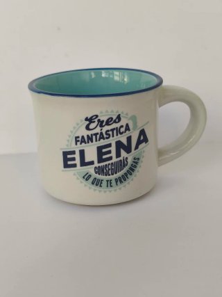 Mini taza Eres Fantástica Elena. Ideal regalar.